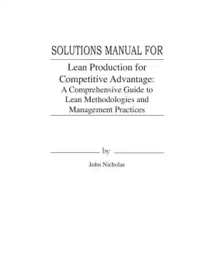 Solution Manual For Lean Production for Competitive Advantage, 1th Edition