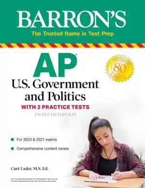 AP US Government and Politics: With 2 Practice Tests, 12th Edition (2020)