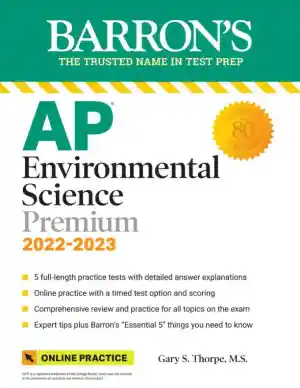 AP Environmental Science Premium, 2022-2023: 5 Practice Tests + Comprehensive Review (2022-2023)