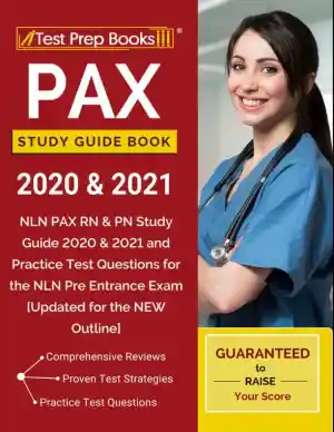 PAX Study Guide Book 2020 and 2021: NLN PAX RN and PN Study Guide 2020 and 2021