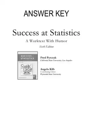 Solution Manual For Success at Statistics: A Worktext with Humor, 6th Edition