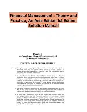 Financial Management : Theory and Practice, An Asia Edition 1st Edition Solution Manual