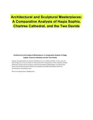 Architectural and Sculptural Masterpieces: A Comparative Analysis of Hagia Sophia, Chartres Cathedral, and the Two Davids