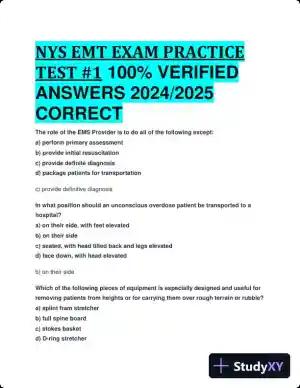 2024-2025 NYS EMT Practice Exam with Answers (98 Solved Questions)