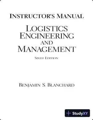 Solution Manual for Logistics Engineering and Management, 6th Edition