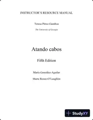Solution Manual for Atando cabos: Curso intermedio de español, 5th Edition