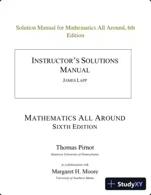 Solution Manual for Mathematics All Around, 6th Edition