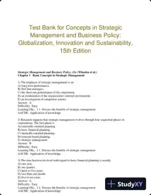 Test Bank for Concepts in Strategic Management and Business Policy: Globalization, Innovation and Sustainability, 15th Edition