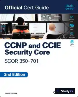 CCNP and CCIE Security Core SCOR 350-701 Official Cert Guide (2023)