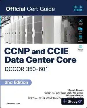 CCNP and CCIE Data Center Core DCCOR 350-601 Official Cert Guide (2023)