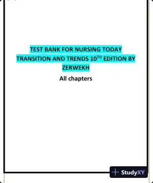 Test Bank for Nursing Today: Transition and Trends, 10th Edition (Chapters 1-26)