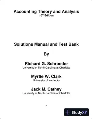 Financial Accounting Theory And Analysis: Text And Cases, 10th Edition Solution Manual