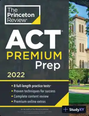 Princeton Review ACT Premium Prep 2022 8 Practice Tests + Content Review (2022)
