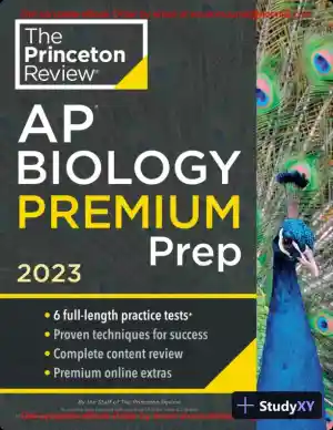 Princeton Review AP Biology Premium Prep, 2023: 6 Practice Tests + Complete Content Review (2022)