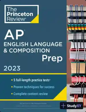 Princeton Review AP English Language and Composition Prep, 2023: 5 Practice Tests + Complete Content Review (2022)