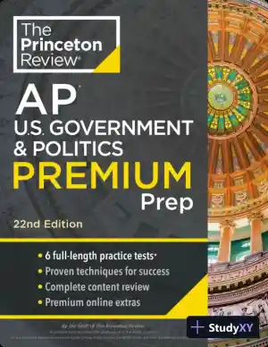 Princeton Review AP U.S. Government and Politics Premium Prep, 22nd Edition: 6 Practice Tests + Complete Content Review, Premium Edition (2023)