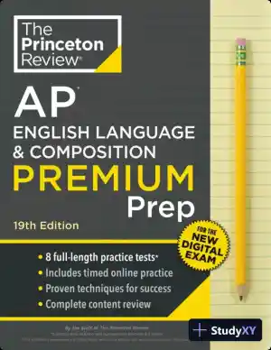 Princeton Review AP English Language and Composition Premium Prep, 1 : 8 Practice Tests (2024)