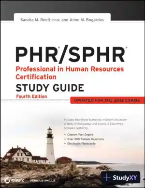PHR and SPHR Professional in Human Resources Certification Complete Study Guide (2019)