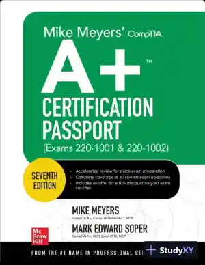 Mike Meyers' Comptia A+ Certification Passport, 220-1001 and 220-1002, 7th Edition (2020)
