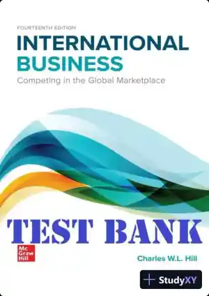 Test Bank for ISE International Business: Competing in the Global Marketplace, 14th Edition (Chapters 1-10)