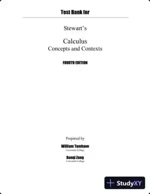 Test Bank for Calculus: Concepts and Contexts, Enhanced 4th Edition