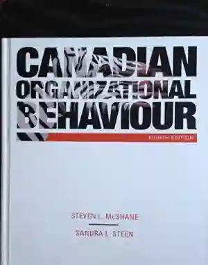 Cover of Canadian Organizational Behaviour by Steven McShane, Sandra Steen, Kevin Tasa