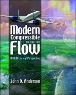 Modern Compressible Flow: With Historical Perspective by John Anderson - Image 1
