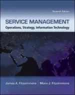 Service Management: Operations, Strategy, Information Technology by James Fitzsimmons, Mona Fitzsimmons, Sanjeev Bordoloi - Image 1