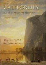 California: An Interpretive History by James J Rawls, Walton Bean - Image 1