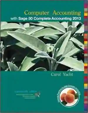 Cover of Computer Accounting With Sage 50 Complete Accounting by Carol Yacht