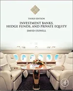 Investment Banks, Hedge Funds, And Private Equity by David P. Stowell - Image 1