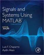 Signals And Systems Using MATLAB by Luis Chaparro Berkeley, Aydin Akan - Image 1