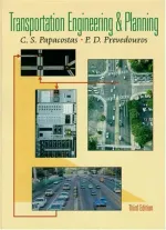 Transportation Engineering And Planning by C.S. Papacostas, P.D. Prevedouros - Image 1