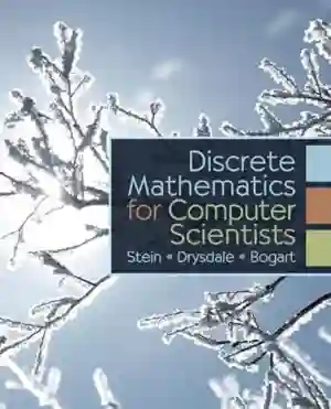 Cover of Discrete Mathematics For Computer Scientists by Cliff L. Stein, Robert Drysdale, Kenneth Bogart