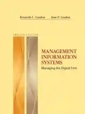 Cover of Management Information Systems: Managing The Digital Firm by Kenneth C. Laudon, Jane P. Laudon, Carol Guercio Traver