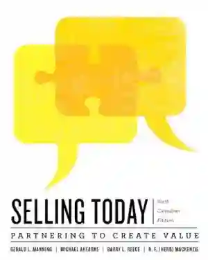 Cover of Selling Today by Gerald L. Manning, Michael Ahearne, Barry Reece, H.F. (Herb) MacKenzie