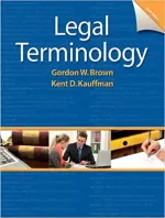 Legal Terminology by Kent Kauffman, Gordon W. Brown - Image 1
