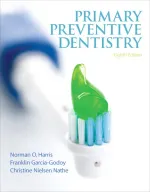 Primary Preventive Dentistry by Norman O. Harris, Franklin Garcia-Godoy, Christine Nielsen Nathe - Image 1