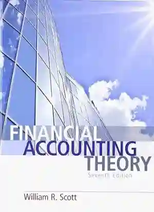Cover of Financial Accounting Theory by William R. Scott