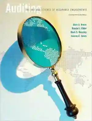Cover of Auditing: The Art And Science Of Assurance Engagements, by Alvin A. Arens, Randal J. Elder, Mark S. Beasley, Chris E. Hogan, Joanne C. Jones
