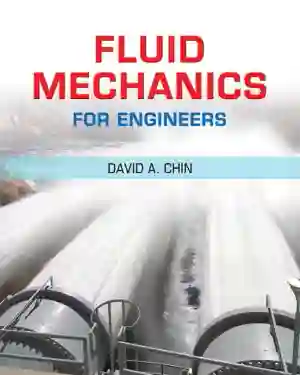 Cover of Fluid Mechanics For Engineers by David A. Chin