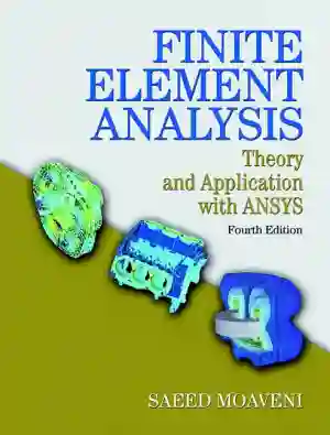 Cover of Finite Element Analysis: Theory And Application With ANSYS by Saeed Moaveni