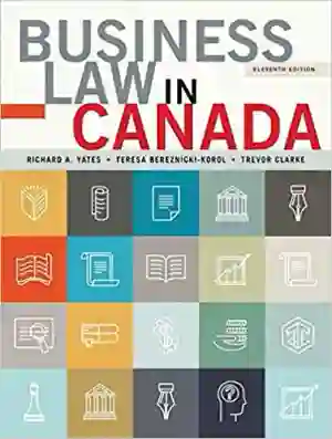 Cover of Business Law In Canada by Richard A. Yates, Teresa Bereznicki-Korol, Trevor Clarke