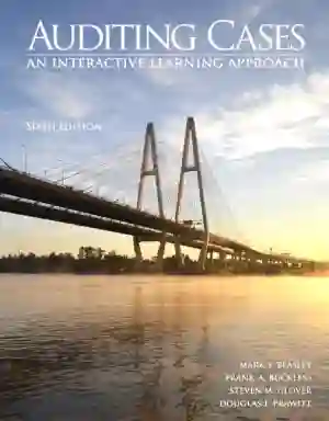 Cover of Auditing Cases: An Interactive Learning Approach by Alvin Arens, Randal Elder, Mark Beasley, Frank Buckless, Steven Glover, Douglas Prawitt
