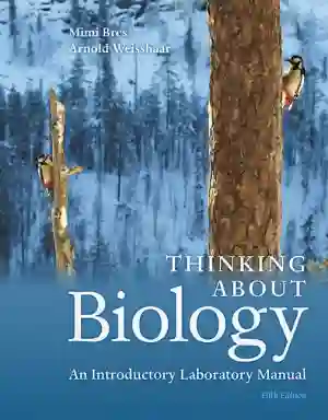 Cover of Thinking About Biology: An Introductory Lab Manual by Mimi Bres, Arnold Weisshaar