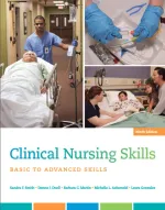 Clinical Nursing Skills: Basic To Advanced Skills by Sandra Smith, Donna Duell, Barbara Martin, Michelle Aebersold, Laura Gonzalez - Image 1