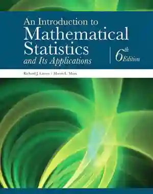 Cover of An Introduction To Mathematical Statistics And Its Applications by Richard J. Larsen, Morris L. Marx