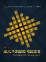 Manufacturing Processes For Engineering Materials by Serope Kalpakjian, Steven Schmid - Image 1