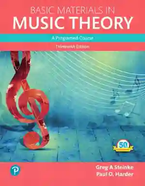 Cover of Basic Materials In Music Theory: A Programed Course, Books A La Carte by Greg A Steinke, Paul O. Harder