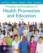Principles And Foundations Of Health Promotion And Education by Randall R. Cottrell, James T. Girvan, James F. McKenzie, Denise Seabert, Caile Spear - Image 1